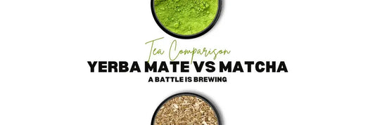 Yerba Mate vs Matcha: een strijd is gaande