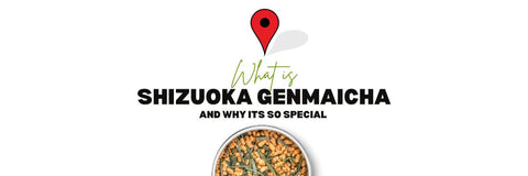 wat is shizuoka Genmaicha en waarom het zo bijzonder is